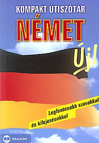 Kompakt útiszótár: Német