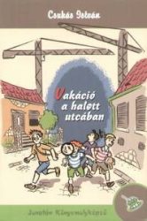 Vakáció a halott utcában