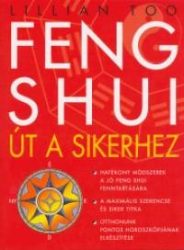Feng shui - Út a sikerhez