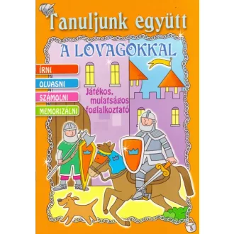Tanuljunk együtt a lovagokkal