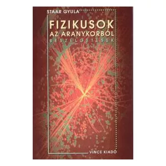Fizikusok az aranykorból - Beszélgetések