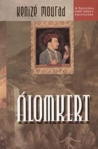 Álomkert - Szultána II.