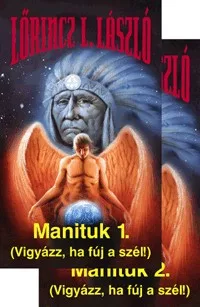 Manituk 1-2. - Vigyázz, ha fúj a szél!
