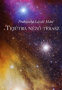 Tejútra néző terasz