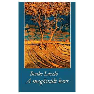 A megőszült kert