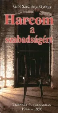 Harcom a szabadságért