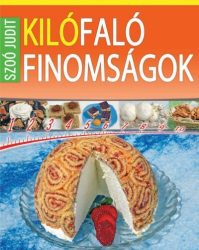 Kilófaló finomságok - 0-24 ÓRÁIG