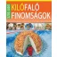 Kilófaló finomságok - 0-24 ÓRÁIG
