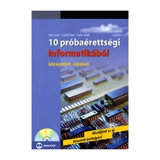   10 próbaérettségi informatikából - Középszint írásbeli