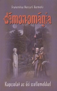 Démonomágia - Kapcsolat az ősi szellemekkel