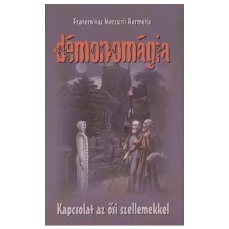 Démonomágia - Kapcsolat az ősi szellemekkel