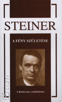 A fény születése - A Karácsony szimbólumai