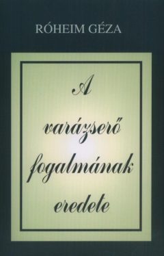 A varázserő fogalmának eredete