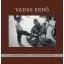 Vadas Ernő - Csak képek
