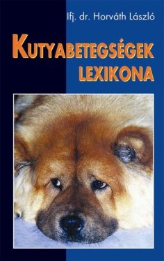 Kutyabetegségek lexikona