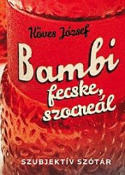 Bambi, fecske, szocreál - Szubjektív szótár