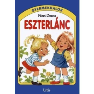 Eszterlánc - Gyermekdalok