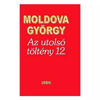Az utolsó töltény 12. - Önéletrajzi töredékek