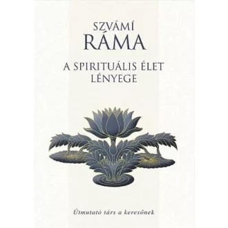 A spirituális élet lényege