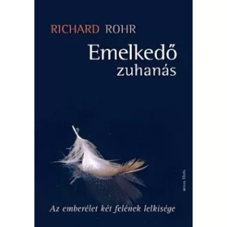 Emelkedő zuhanás - Az emberélet két felének lelkisége