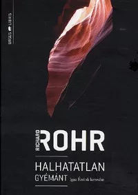 Halhatatlan gyémánt - Igaz Énünk keresése