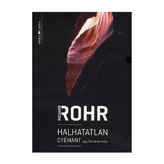 Halhatatlan gyémánt - Igaz Énünk keresése