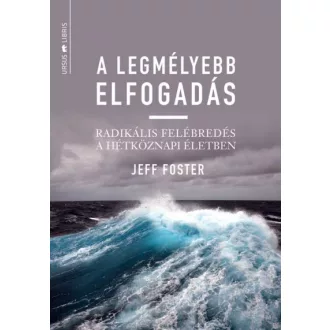A legmélyebb elfogadás