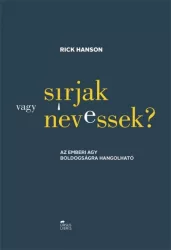   Sírjak vagy nevessek? - Az emberi agy boldogságra hangolható