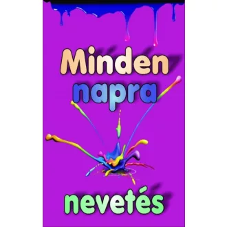Minden napra nevetés - Minden napra valami jót!