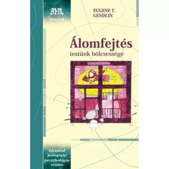Álomfejtés - Testünk bölcsessége