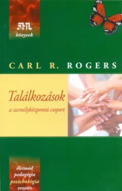 Találkozások - a személyközpontú csoport - 2. Kiadás