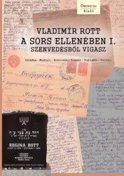 A sors ellenében I. - Szenvedésből vigasz