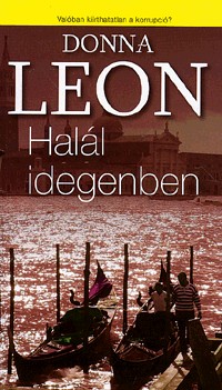 Halál idegenben - Valóban kiirthatatlan a korrupció?