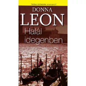 Halál idegenben - Valóban kiirthatatlan a korrupció?