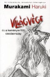 Világvége és a keményre főtt csodaország