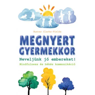 Megnyert gyermekkor