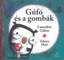 Gufó és a gombák