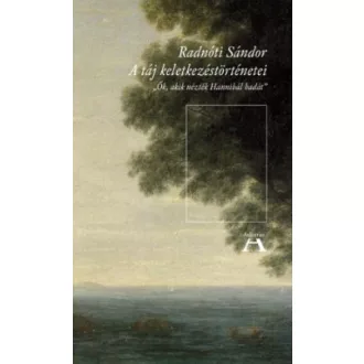 A táj keletkezéstörténetei
