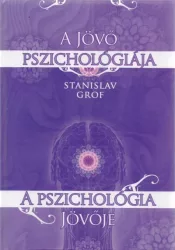 A jövő pszichológiája - A pszichológia jövője