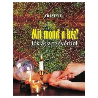 Mit mond a kéz? - Jóslás a tenyérből