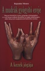 A mudrák gyógyító ereje