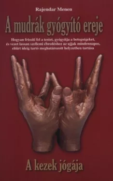 A mudrák gyógyító ereje