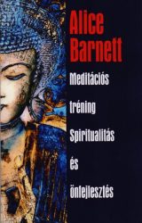 Meditációs tréning - Spiritualitás és önfejlesztés