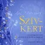 Szív-Kert (CD melléklettel) - Aforizmagyűjtemény az öröm és az ösztönzés jegyében