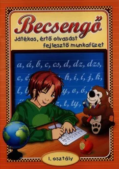 Becsengő - Játékos, értő olvasást fejlesztő munkafüzet 1. osztály