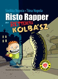 Risto Rapper és a rettenetes kolbász