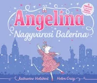 Angelina - Nagyvárosi Balerina