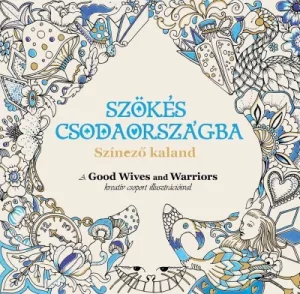 Szökés csodaországba - Színező kaland