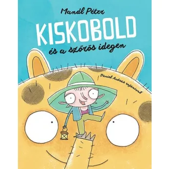 Kiskobold és a szőrös idegen
