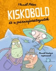 Kiskobold és a párnafosztogatók